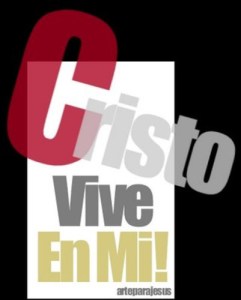 Cristo vive en mi