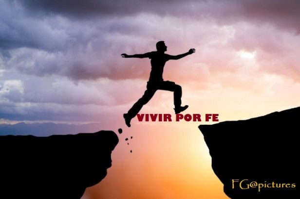VIVIR POR FE